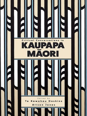 cover image of Critical Conversations in Kaupapa Māori